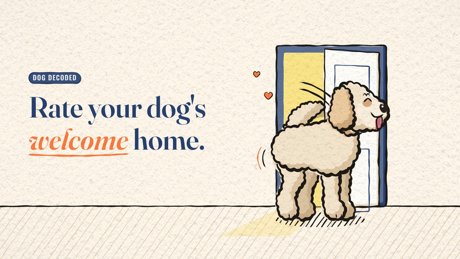 Cartoon Miya the dog wiggling at an open front door with hearts, beside the title 'Rate your dog's welcome home.'